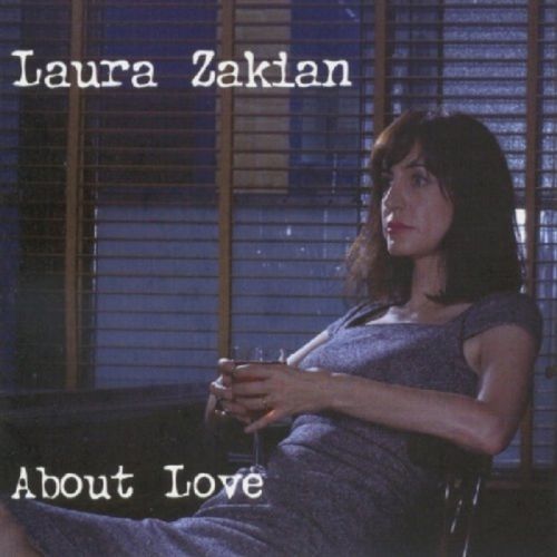 About Love (Laura Zakian) (CD / Album)
