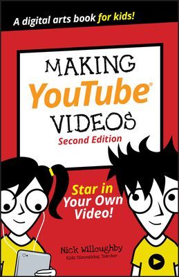 Making YouTube Videos (Willoughby Nick)(Paperback / softback)