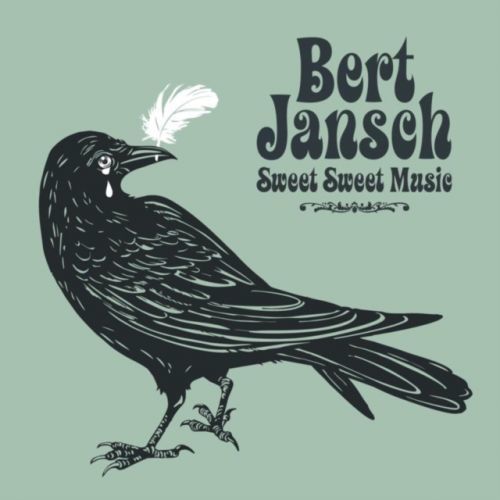 Sweet Sweet Music (Bert Jansch) (CD / Album)