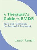 Therapist's Guide to EMDR - Tools and Techniques for Successful Treatment (Parnell Laurel)(Pevná vazba)