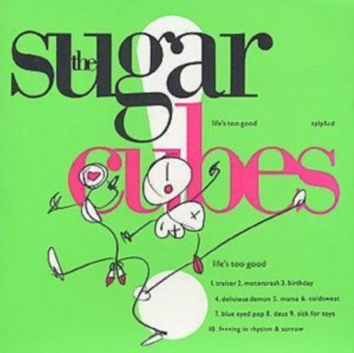 Life's Too Good (The Sugarcubes) (CD / Album)
