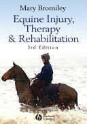 Equine Injury, Therapy and Rehabilitation (Bromiley Mary W.)(Paperback)