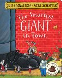 Smartest Giant in Town (Donaldson Julia)(Board book)