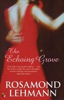Echoing Grove (Lehmann Rosamond)(Paperback)