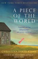 Piece of the World (Kline Christina Baker)(Paperback)