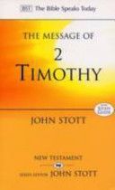 Message of 2 Timothy - Guard the Gospel (Stott John R. W.)(Paperback)