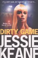 Dirty Game (Keane Jessie)(Paperback)