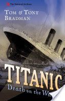 Titanic - Death on the Water (Bradman Tom)(Paperback)