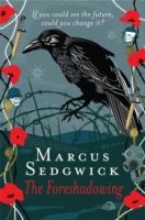 Foreshadowing (Sedgwick Marcus)(Paperback)