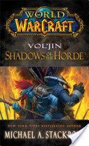 Vol'jin: Shadows of the Horde - Mists of Pandaria Book 2 (Stackpole Michael A.)(Paperback)