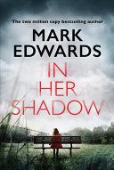 In Her Shadow (Edwards Mark (Christ Church College University of Oxford))(Paperback / softback)