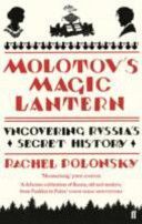 Molotov's Magic Lantern - A Journey in Russian History (Polonsky Rachel)(Paperback)