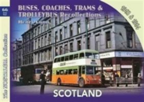 Buses, Coaches,Trams & Trolleybus Recollections Scotland 1963 & 1964 (Conn Henry)(Paperback)