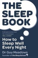 Sleep Book - How to Sleep Well Every Night (Meadows Guy)(Paperback)