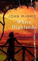 White Highlands (McGhie John)(Paperback / softback)