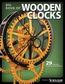 Wooden Clocks - 31 Favorite Projects and Patterns (Scroll Saw Woodworking & Crafts Magazine)(Paperback)