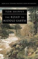 Road to Middle-Earth - How J. R. R. Tolkien Created a New Mythology (Shippey Tom)(Paperback)