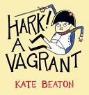 Hark! A Vagrant (Beaton Kate)(Paperback)