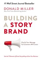 Building a Storybrand - Clarify Your Message So Customers Will Listen (Miller Donald)(Paperback)