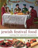 Jewish Festival Food - Eating for Special Occasions (Spieler Marlena)(Pevná vazba)