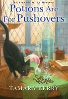 Potions Are for Pushovers (Berry T.)(Pevná vazba)