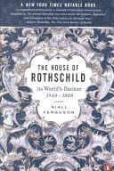 House of Rothschild - The World's Banker, 1849-1998 (Ferguson Niall)(Paperback)