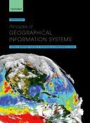 Principles of Geographical Information Systems (Burrough Professor Peter A. (Former Professor of Physical Geography at Utrecht University The Netherlands))(Paperback)