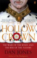 Hollow Crown - The Wars of the Roses and the Rise of the Tudors (Jones Dan)(Paperback)