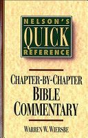 Nelson's Quick Reference Chapter-by-Chapter Bible Commentary (Wiersbe Warren W.)(Paperback)