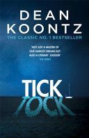 Ticktock - A chilling thriller of predator and prey (Koontz Dean)(Paperback)