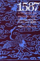 1587, a Year of No Significance - The Ming Dynasty in Decline (Huang Ray)(Paperback)
