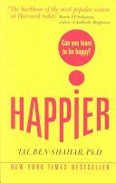 Happier - Can You Learn to be Happy? (Ben-Shahar Tal)(Paperback)