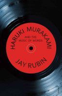 Haruki Murakami and the Music of Words (Rubin Jay)(Paperback)