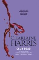 Club Dead - A True Blood Novel (Harris Charlaine)(Paperback)