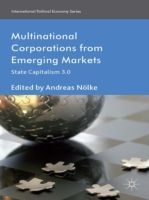 Multinational Corporations from Emerging Markets - State Capitalism 3.0 (Nolke Andreas)(Pevná vazba)