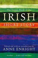 Granta Book of the Irish Short Story (Enright Anne)(Paperback)