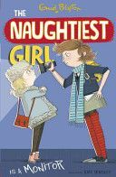 Naughtiest Girl is a Monitor (Blyton Enid)(Paperback)