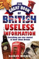 Great Book of British Useless Information (Warner Hannah)(Paperback)