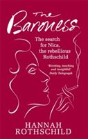 Baroness - The Search for Nica the Rebellious Rothschild (Rothschild Hannah)(Paperback)