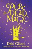 Pure Dead Magic (Gliori Debi)(Paperback)