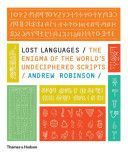 Lost Languages - The Enigma of the World's Undeciphered Scripts (Robinson Andrew)(Paperback)