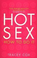 Hot Sex - How to Do it (Cox Tracey)(Paperback)