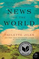 NEWS OF THE WORLD A NOVEL PB (Jiles Paulette)(Paperback)