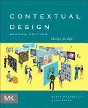 Contextual Design - Design for Life (Holtzblatt Karen (InContext Enterprises Inc. Concord MA USA))(Paperback)
