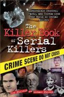 Killer Book of Serial Killers (Philbin Tom)(Paperback)