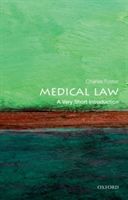 Medical Law: A Very Short Introduction (Foster Charles)(Paperback)