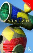 Colloquial Catalan - A Complete Course for Beginners (Ibarz Alexander)(Paperback)