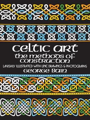 Celtic Art - The Methods of Construction (Bain George)(Paperback)