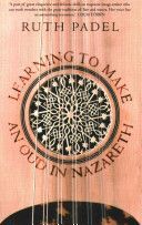 Learning to Make an Oud in Nazareth (Padel Ruth)(Paperback)