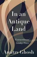 In An Antique Land (Ghosh Amitav)(Paperback)